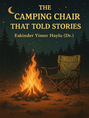 cover image of The Camping Chair That Told Stories